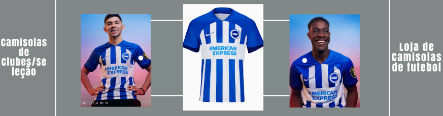 camisola do Brighton & Hove Albion